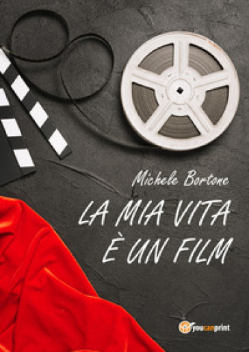 LA MIA VITA UN FILM